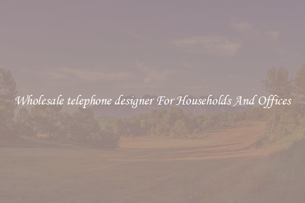 Wholesale telephone designer For Households And Offices