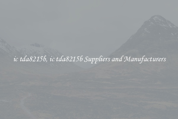 ic tda8215b, ic tda8215b Suppliers and Manufacturers