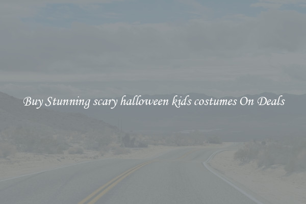 Buy Stunning scary halloween kids costumes On Deals