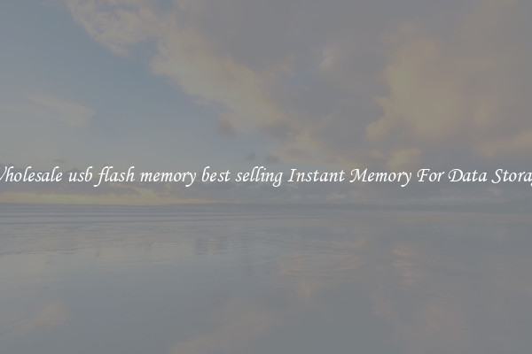 Wholesale usb flash memory best selling Instant Memory For Data Storage