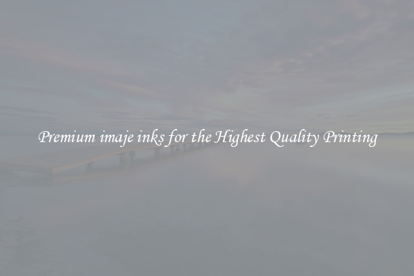 Premium imaje inks for the Highest Quality Printing